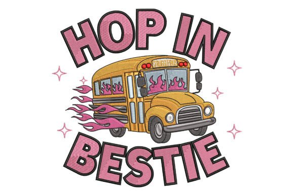Hop in Bestie Struggle Bus: A Fun Embroidery Pick for Giftable Goods