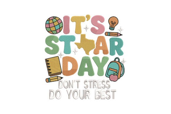 It s Star Day Don t Stress Do Your Best